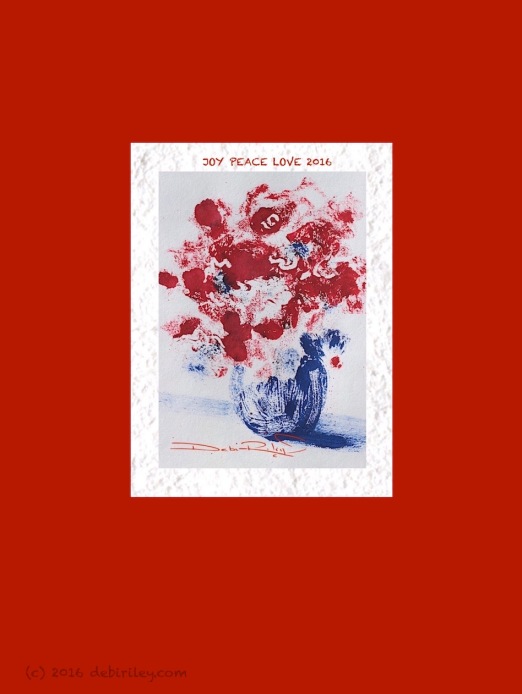 Holiday greeting, Love Joy Peace, monotype, red flowers still life, debiriley.com 